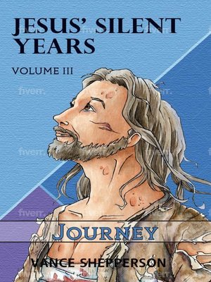 cover image of Jesus' Silent Years, Journey